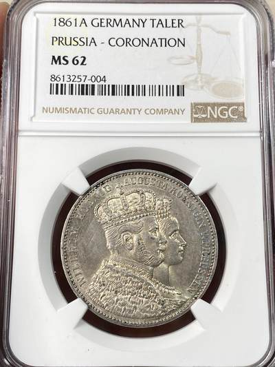 万国钱币拍卖第062期 - NGC MS62 1861年德国普鲁士威廉国王加冕纪念1泰勒 经典品种 转光五彩毛衣泰勒