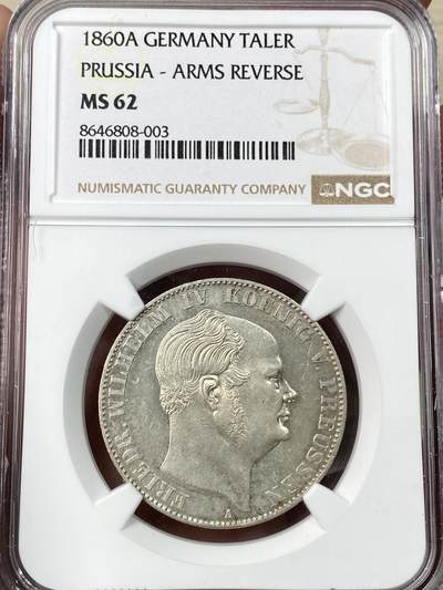 万国钱币拍卖第062期 - NGC MS62 1860年德国普鲁士威廉四世离冠鹰流通1泰勒 流通充分品种 极致银霜轻微镜面收藏级