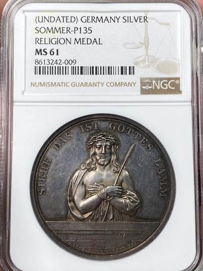 万国钱币拍卖第062期 - NGC MS61 19世纪早期德国耶稣基督受难纪念大银章 罕见耶稣正面头戴荆棘冠正面像 其双手束缚手持稻穗 背面耶稣被钉在十字架上场景 仅见品种唯一入盒NGC冠军分 