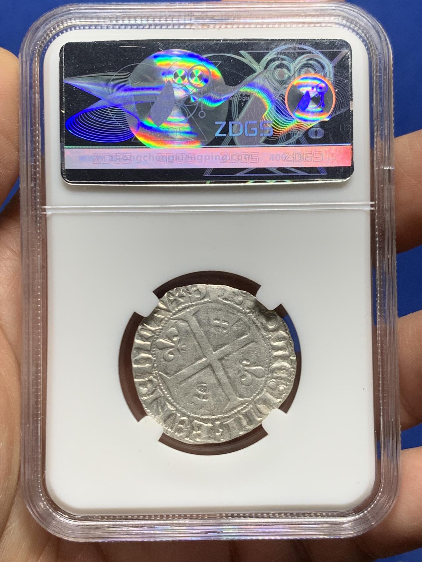 《竞宝斋》第466场 周日，周一 2场连拍 （全场包邮）欢迎送拍 ZDGS Ch XF 1380-1422年 中世纪法国查理六世1Blanc银币 铸造于百年战争时期，十分有历史意义，打制细节佳。