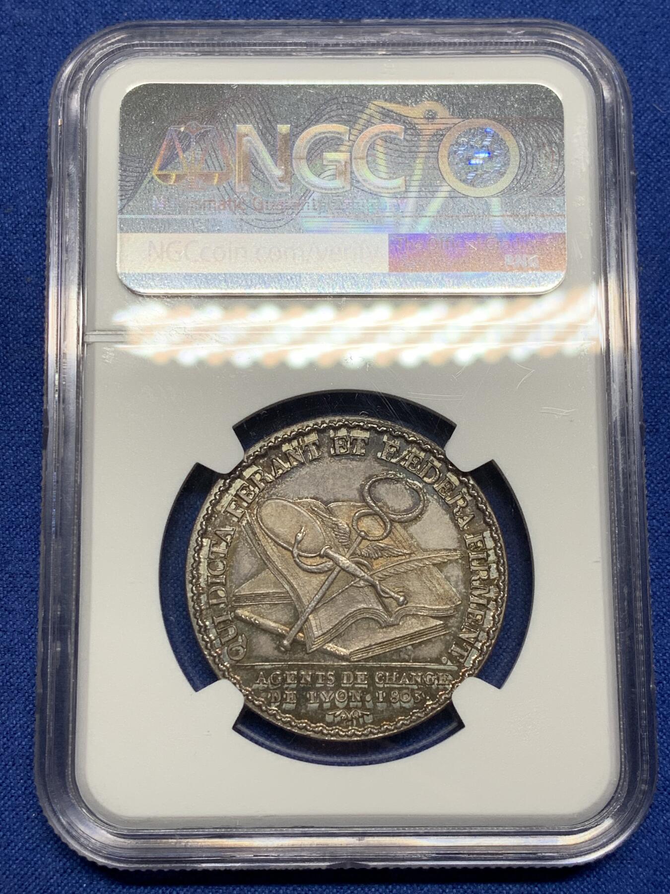 《竞宝斋》第466场 周日，周一 2场连拍 （全场包邮）欢迎送拍 NGC MS63 法国1803年拿破仑里昂证券交易所银章 原味深彩