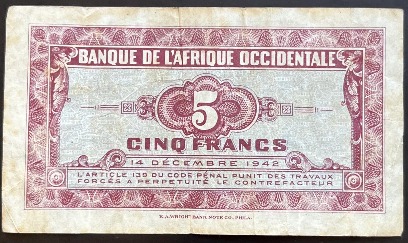小福收藏拍卖第201期 流通品相裸钞 特惠场 本场拍卖美洲大洋洲非洲亚洲纸币【佣金仅收2% 不设最低佣金 全场包邮】 法属西非 1942年 5法郎 少见 