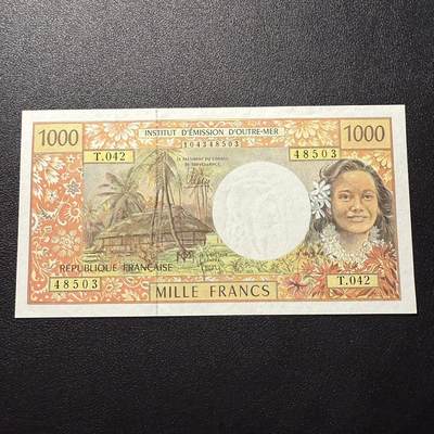 第15期 库存 - 法属太平洋 2007年1000法郎 全新unc- 边缘轻微潮