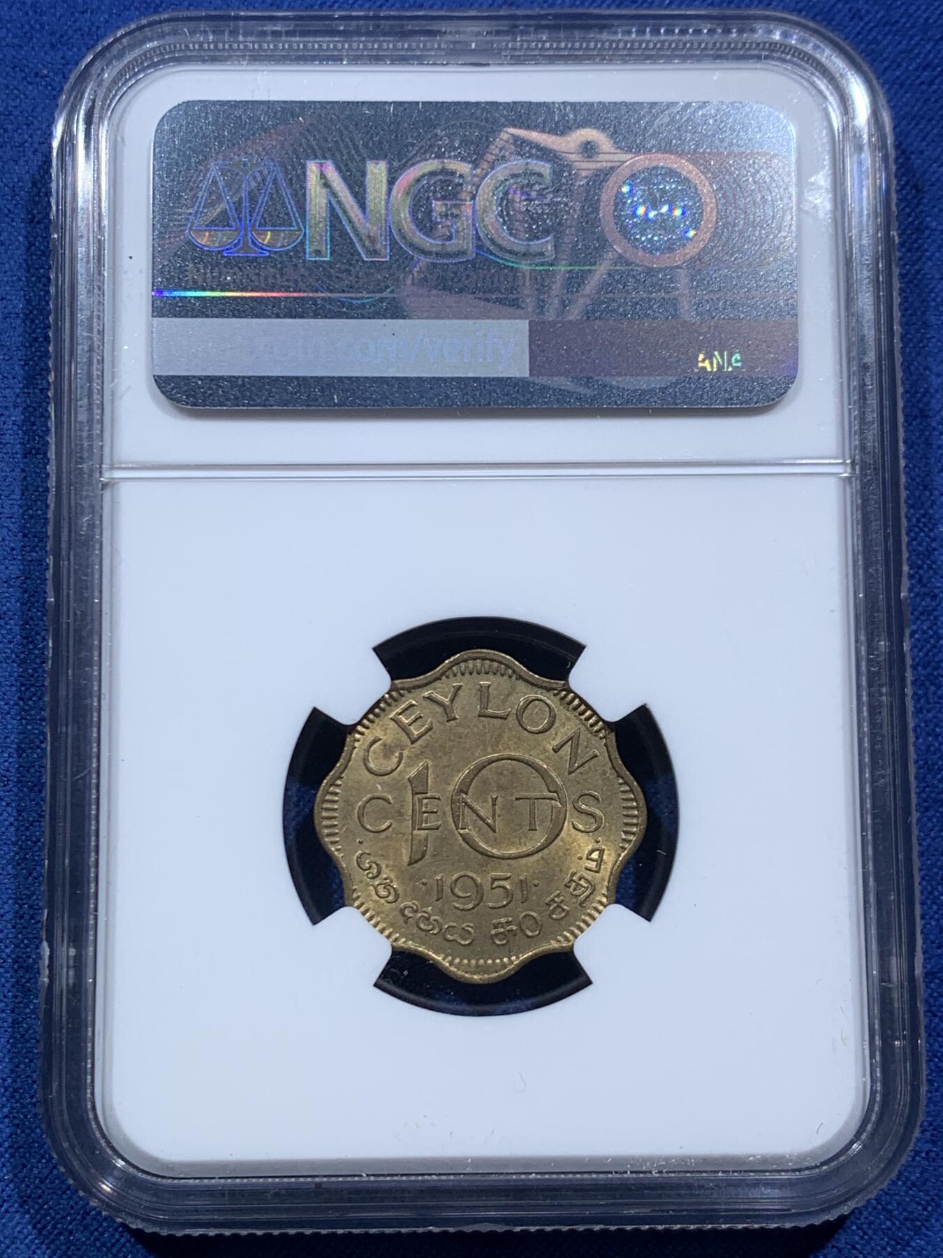 《竞宝斋》第467场 周日，周一 2场连拍 （全场包邮）欢迎送拍 NGC MS63 英属锡兰1951年乔六10分铜币，MS品不多见