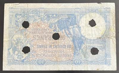 小福收藏拍卖第202期 流通品相裸钞 特惠场 本场全部为欧洲纸币【佣金仅收2% 不设最低佣金 全场包邮】 塞尔维亚 1893年 10第纳尔