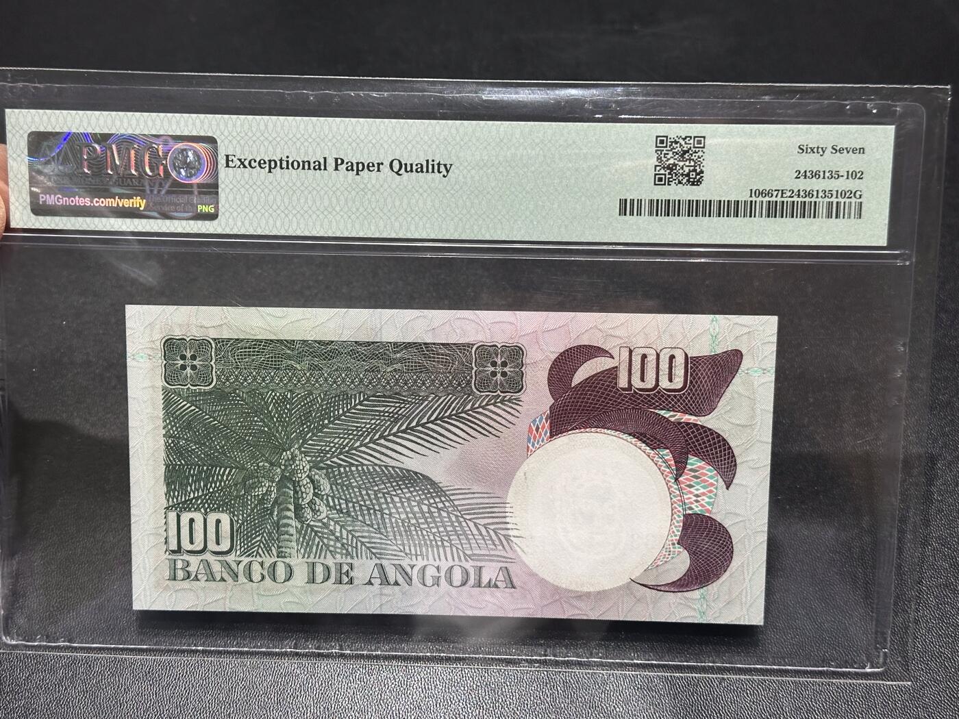 《外钞收藏家》第六百一十四期（精选场）（长期征集拍品、欢迎藏友们联系合作） 1973年安哥拉100 PMG67