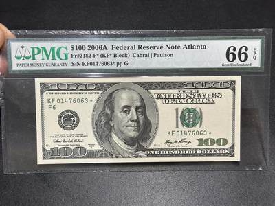 《外钞收藏家》第六百一十四期（精选场）（长期征集拍品、欢迎藏友们联系合作） - 2006年美国大头版100美元 PMG66 补号