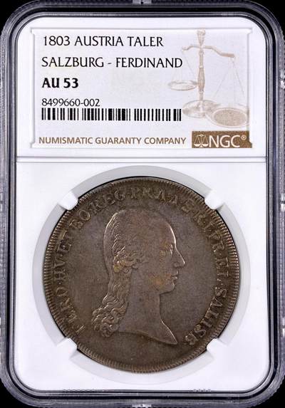 【雨安】【直播拍卖】【第0126期-评级币章】2026-03-07 周六 19:30 (金价1176, 银价22.16) - [评级欧洲] Austria 奥地利 Salzburg萨尔茨堡 1泰勒 KM#485 1803年 斐迪南三世  NGC-AU53 原味欧洲淡美包浆