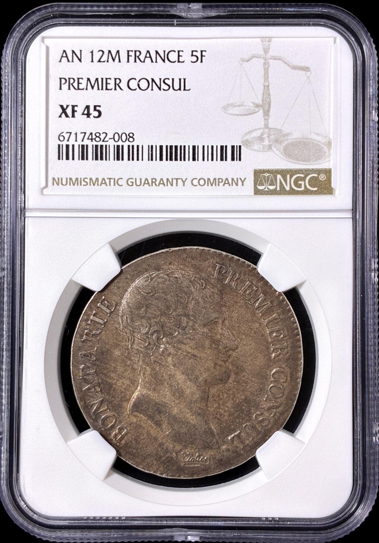 【雨安】【直播拍卖】【第0126期-评级币章】2026-03-07 周六 19:30 (金价1176, 银价22.16) [评级法国] France 法国 5法郎 AN12M 拿破仑一世 第一执政  NGC-XF45