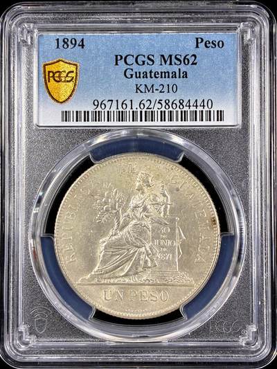 【雨安】【直播拍卖】【第0126期-评级币章】2026-03-07 周六 19:30 (金价1176, 银价22.16) - [评级美洲] Guatemala 危地马拉 1比索 KM#0210 (1894-1897) 1894年  PCGS-MS62