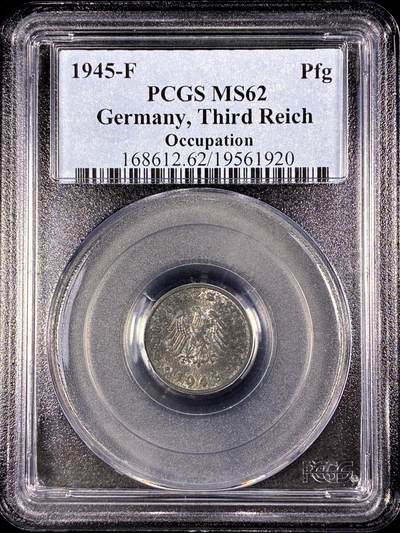 【雨安】【直播拍卖】【第0126期-评级币章】2026-03-07 周六 19:30 (金价1176, 银价22.16) - [评级德国] Germany 德国 第三帝国 1芬尼 1945年  PCGS-MS62