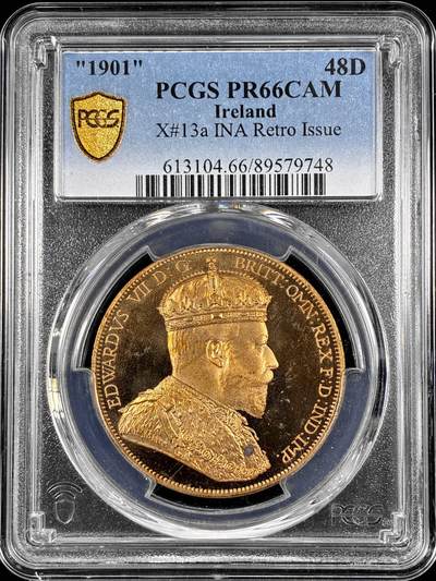 【雨安】【直播拍卖】【第0126期-评级币章】2026-03-07 周六 19:30 (金价1176, 银价22.16) - [评级欧洲] Ireland 爱尔兰 48D 1901年 爱德华七世 X#13a 精制 PCGS-PR66CAM 精制币
