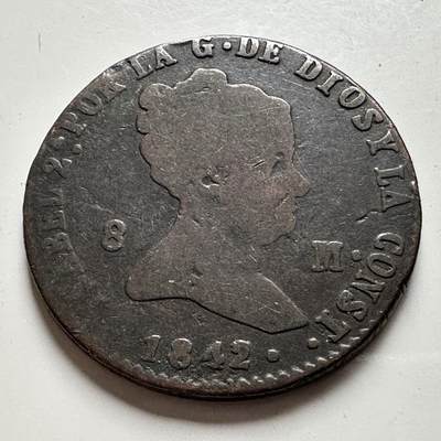 🌹外币初藏🌹🐯2026年第24场  每周二四六晚8️⃣点 接代拍 - 西班牙 1842年 伊莎贝拉二世 8马拉维迪 铜币