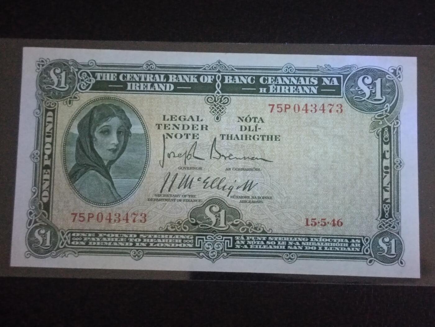 2026三月第一期，总218期 爱尔兰1946年1镑UNC-，早期下方有英爱两国货币互换协议的版本，爱尔兰人格化象征“拉维利夫人”