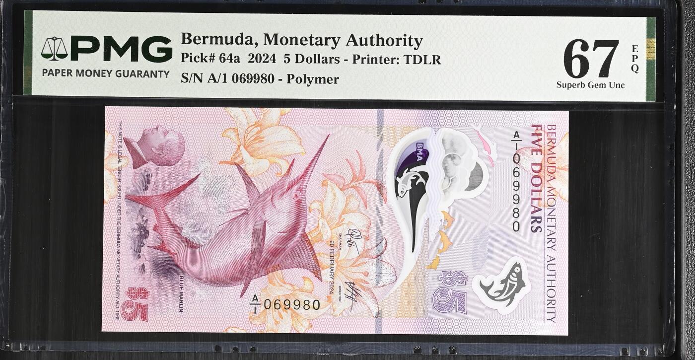 《艾美收藏》第235期-3.8周日外币荟萃 百慕大2024年首发年初版首发A1冠5元PMG67E高分倒置号 剑鱼，24年IBNS获奖钞 Pick#64a