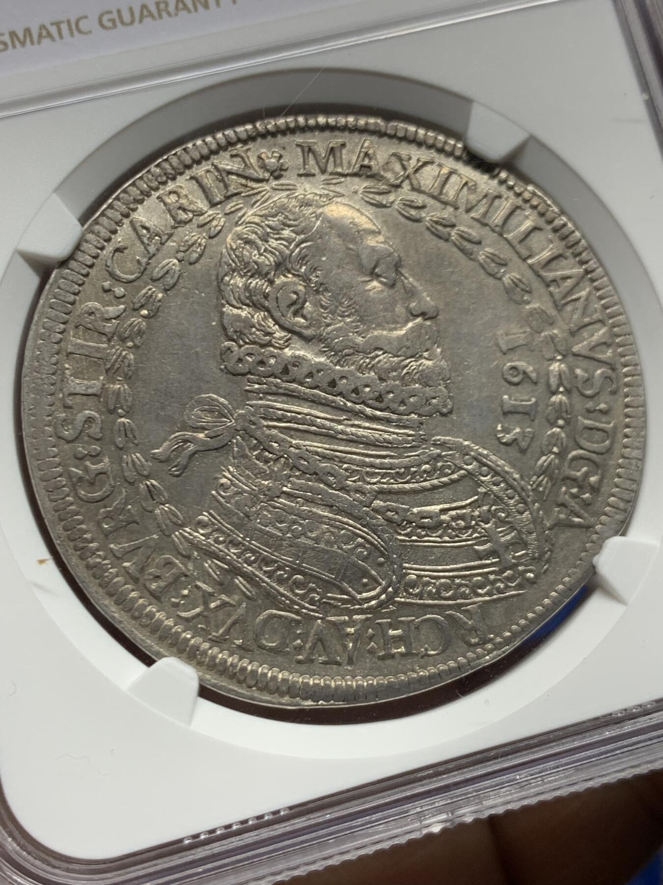 《竞宝斋》第468场 周日，周一 2场连拍 （全场包邮）欢迎送拍 冠军分 NGC AU58 奥地利 1613年 马克西米利安三世 泰勒银币 极少品种 有分的仅4枚 外拍高价品种