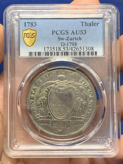 《竞宝斋》第468场 周日，周一 2场连拍 （全场包邮）欢迎送拍 - PCGS AU53 瑞士 1783年 苏黎世1泰勒银币 少见品种 克书XF40标价625刀 更高分仅3枚