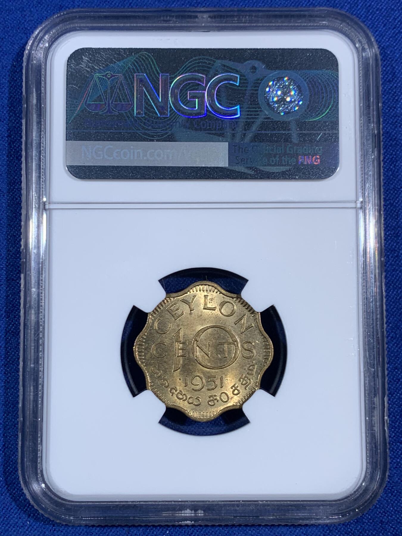 《竞宝斋》第468场 周日，周一 2场连拍 （全场包邮）欢迎送拍 NGC MS63 英属锡兰1951年乔六10分铜币，MS品不多见