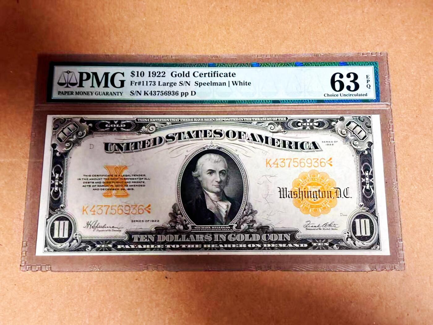 【Blue Auction】世界纸币精拍第792期——18级TOP拍卖/信誉/品质/专业/高效💫  美国 1922年10美金 黄金券 大票幅 金黄色的油墨及凹凸感极佳 美国第一任财政部长迈克尔-希雷加斯 升值品种 PMG63EPQ全新原票 老壳