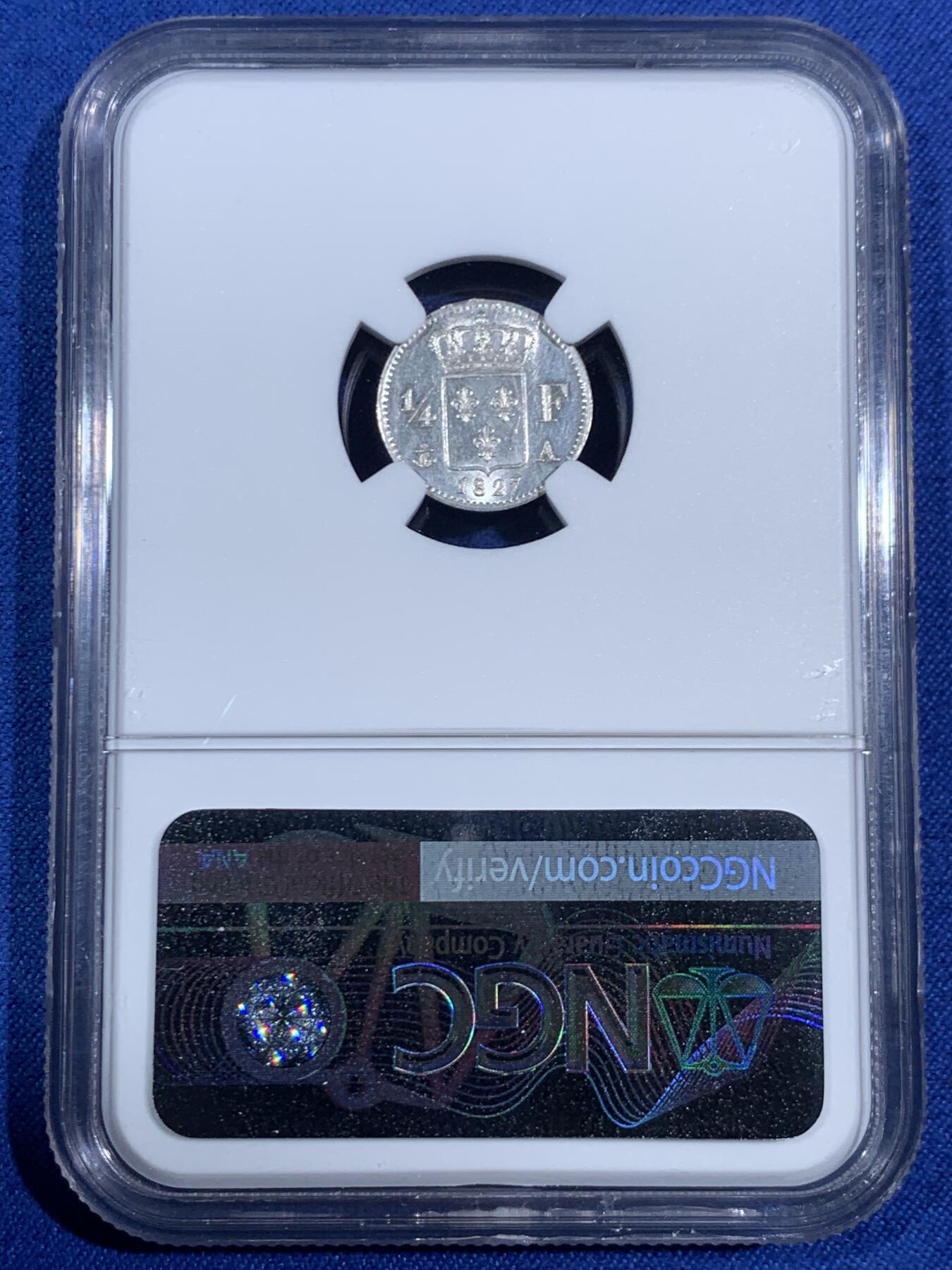 《竞宝斋》第468场 周日，周一 2场连拍 （全场包邮）欢迎送拍 NGC MS63 法国1827年查理十世1/4法郎银辅币 原光少见品