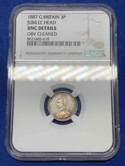 《竞宝斋》第468场 周日，周一 2场连拍 （全场包邮）欢迎送拍 - NGC UNCD 英国1887年高冠3便士银币，仅为正面清洗，整体品相细节不错