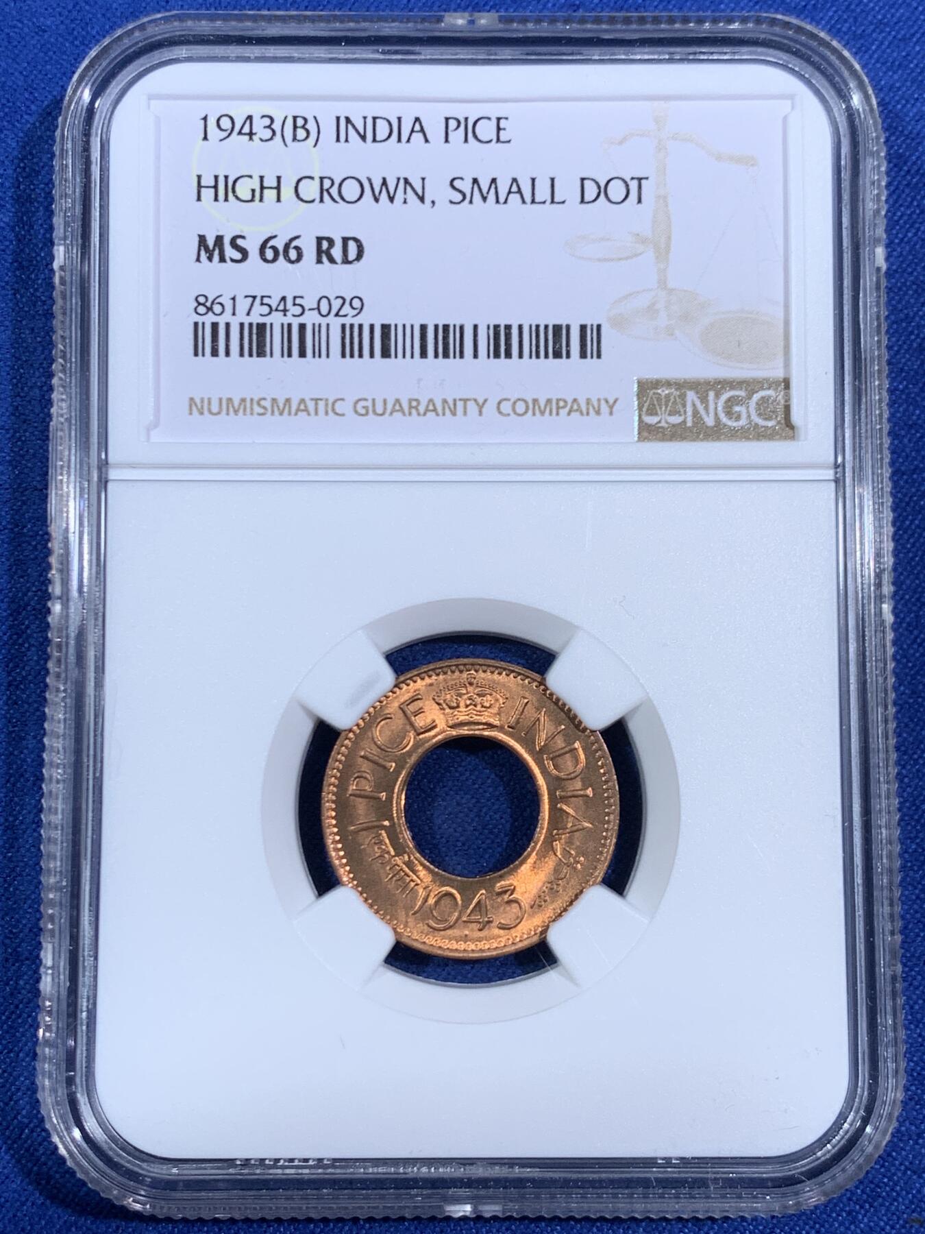 《竞宝斋》第468场 周日，周一 2场连拍 （全场包邮）欢迎送拍 NGC MS66RD 英属印度 1943年 1PICE 中孔铜币 亚军分