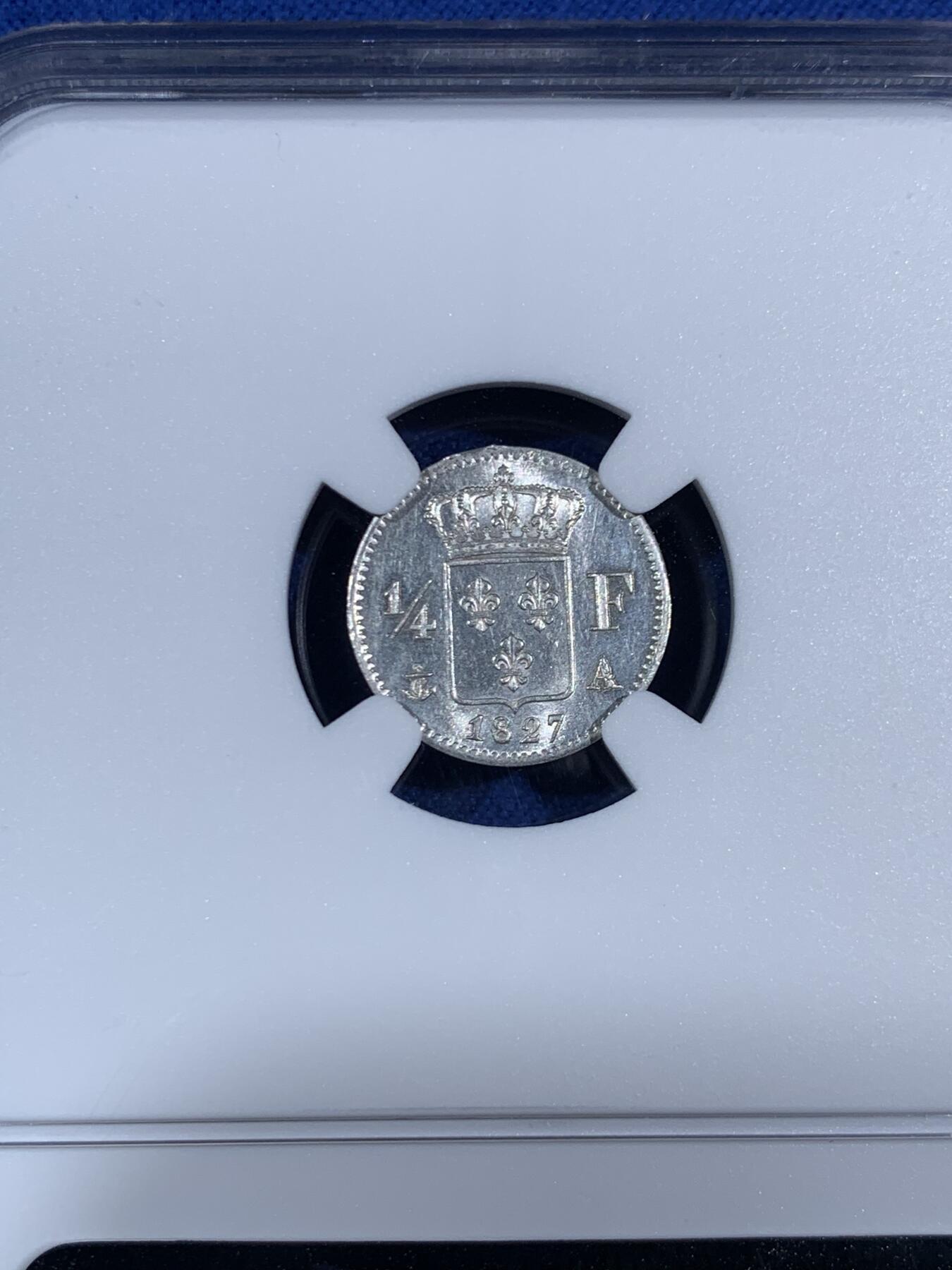 《竞宝斋》第468场 周日，周一 2场连拍 （全场包邮）欢迎送拍 NGC MS63 法国1827年查理十世1/4法郎银辅币 原光少见品