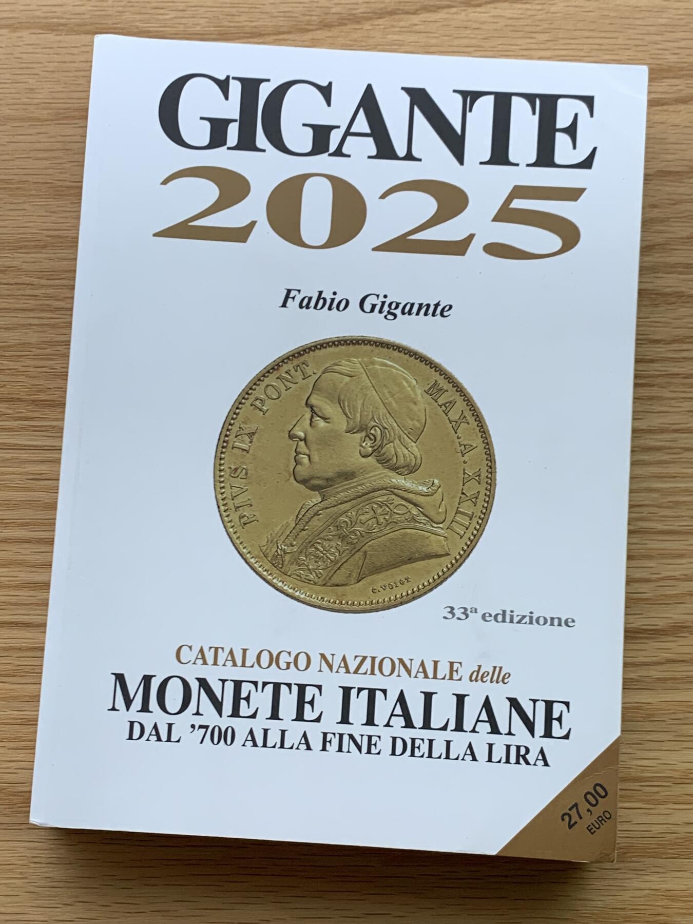 《竞宝斋》第469场 周日，周一 2场连拍 （全场包邮）欢迎送拍 GIGANTE 意大利钱币目录 2025版，全新价格指南，将近700页的厚度 胶板印刷，玩意系必备目录 重约1公斤