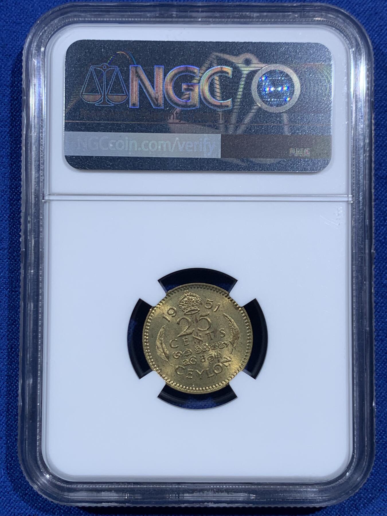 《竞宝斋》第469场 周日，周一 2场连拍 （全场包邮）欢迎送拍 两枚一组 NGC MS63 1951清年英属锡兰乔六25/50分黄铜币，50分MS级别稀少！