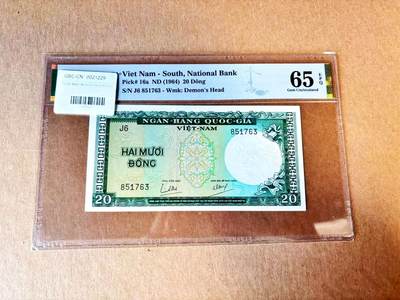 【Blue Auction】世界纸币精拍第793期——18级TOP拍卖/信誉/品质/专业/高效💫 - 南越 1964年20盾 PMG65EPQ 