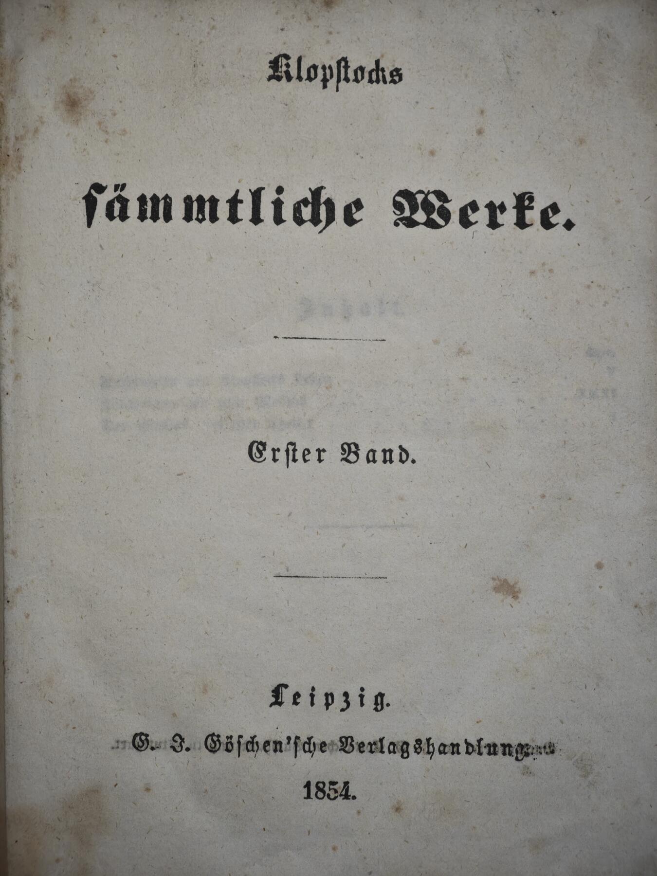 橙子收藏第五期 弗里德里希·戈特利布·克洛普施托克《全集1.2》（1854年版   收藏家签名版  这是一套19世纪德国经典文学珍本，为德国启蒙运动时期伟大诗人弗里德里希·戈特利布·克洛普施托克（Friedrich Gottlieb Klopstock，1724–1803，1854年由莱比锡出版社出版，是研究德国文学与宗教史诗传统的珍贵实物。