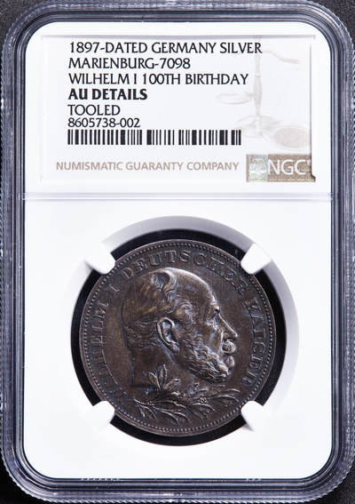 【俄甄集藏】2026年(049)03-18星期三 晚 19:30 全场包邮 - 德国1897年纪念国王威廉一世诞辰100周年银章，NGC AUD，酱彩包浆，设计精美