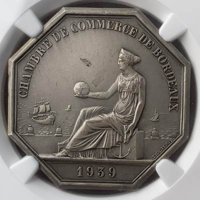 掌中浮雕-藏着的欧洲第054场 - NGC MS62 : 1939年法国波尔多商会银质八角银章，33mm
