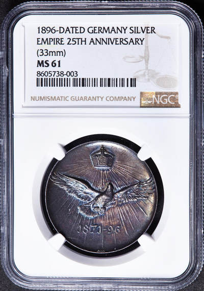 【俄甄集藏】2026年(049)03-18星期三 晚 19:30 全场包邮 - 德国1896年纪念德意志帝国成立25周年银禧纪念银章，NGC MS61，五彩酱彩包浆，高浮雕，设计精美