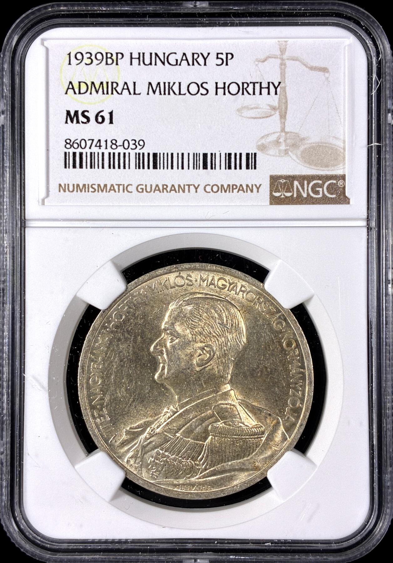 【雨安】【直播拍卖】【第0128期-评级币章】2026-03-14 周六 19:30 (金价1145, 银价22.39) [评级欧洲] Hungary 匈牙利 5潘果 1939年 匈牙利将军霍尔蒂·米克洛什  NGC-MS61
