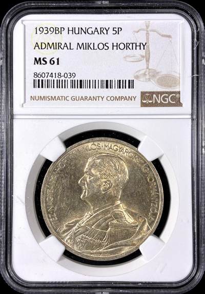 【雨安】【直播拍卖】【第0128期-评级币章】2026-03-14 周六 19:30 (金价1145, 银价22.39) - [评级欧洲] Hungary 匈牙利 5潘果 1939年 匈牙利将军霍尔蒂·米克洛什  NGC-MS61