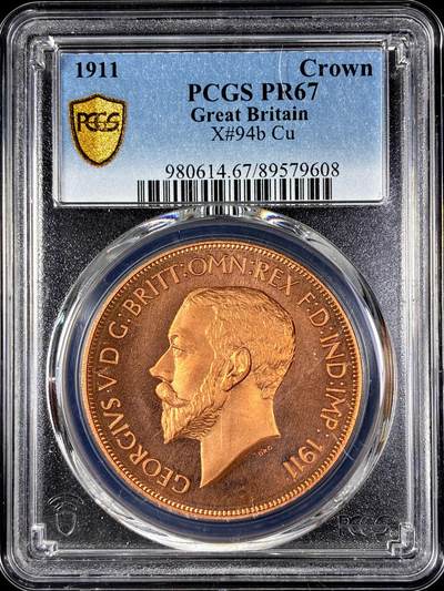 【雨安】【直播拍卖】【第0128期-评级币章】2026-03-14 周六 19:30 (金价1145, 银价22.39) - [评级欧洲] Great Britain 英国 1克朗 1911年 乔治五世 X#94b 精制 PCGS-PR67 精制币