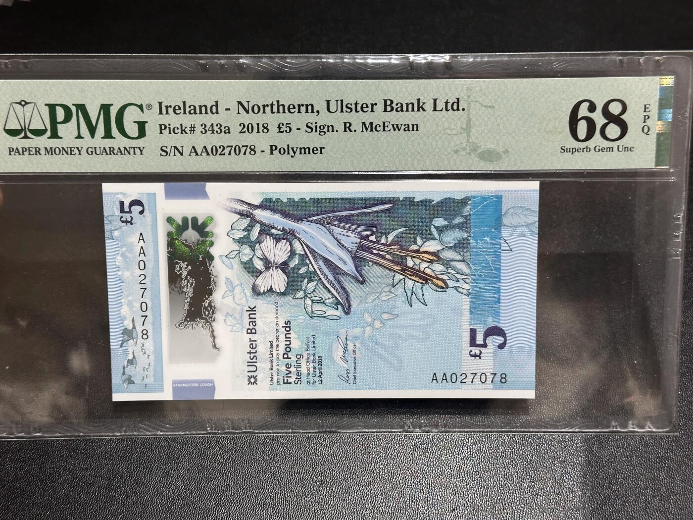 《外钞收藏家》第六百一十七期（精选场）（长期征集拍品、欢迎藏友们联系合作） 2018年北爱尔兰阿尔斯特银行5镑 AA冠 PMG68 尾78
