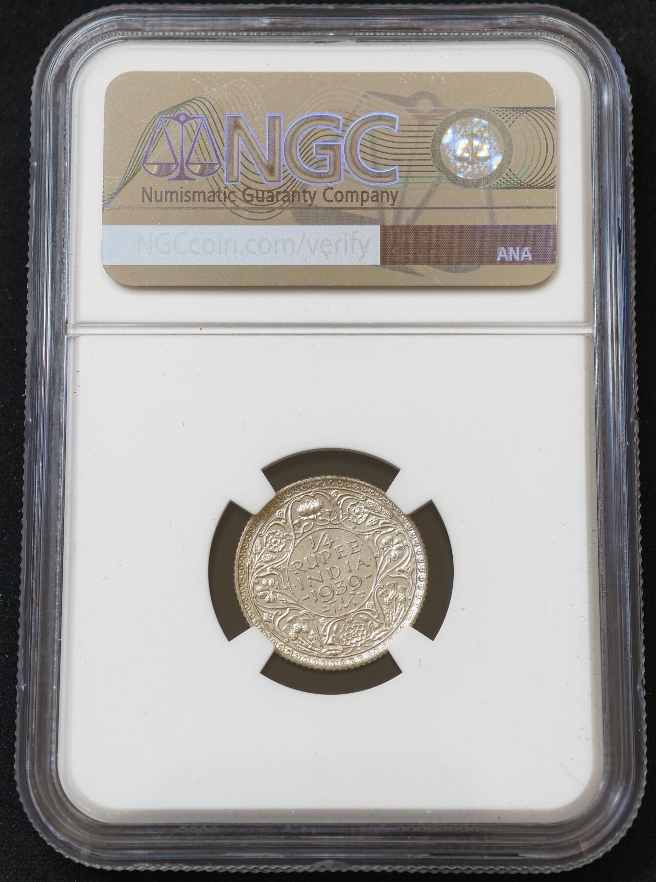 甄臻铺-世界币章拍卖（第54期），3月28日甄品场拍品征集中，送拍享返佣金等优惠多多 NGC-MS62 1939年印度1/4卢比