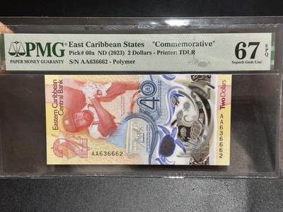 《外钞收藏家》第六百一十七期（精选场）（长期征集拍品、欢迎藏友们联系合作） - 2023年东加勒比40 纪念钞 PMG67 AA冠 无47靓号 获奖钞 尾6662