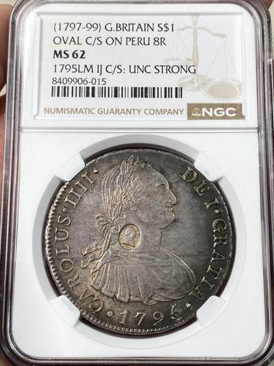 万国钱币拍卖第062期 - NGC MS62 1797-99年英国乔治三世英格兰银行加盖一元银币 好品极其罕见品种 加盖在1795年西属秘鲁8R银币之上  此枚在打制深峻的同时还拥有极其原味厚重的七彩包浆 英系与西属强强联合的一枚顶级加盖藏品 NGC唯一亚军分