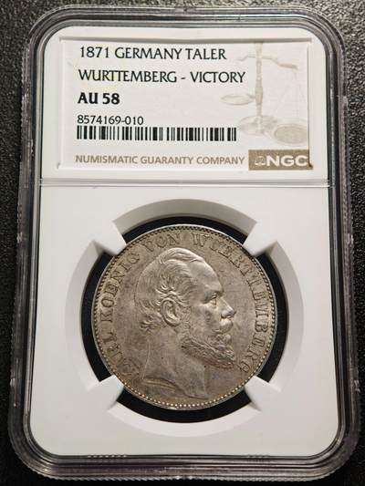 【德藏】世界币章拍卖第167期（拍品征集中~欢迎藏友联系） - 1871年 德国符腾堡卡尔一世普法战争胜利纪念泰勒银币 NGC AU58 淡黄油包浆 1870-1871年普法战争以普鲁士为首的德意志邦联获胜，1871年德意志帝国成立，符腾堡作为南德邦国参与此战并加入德意志帝国