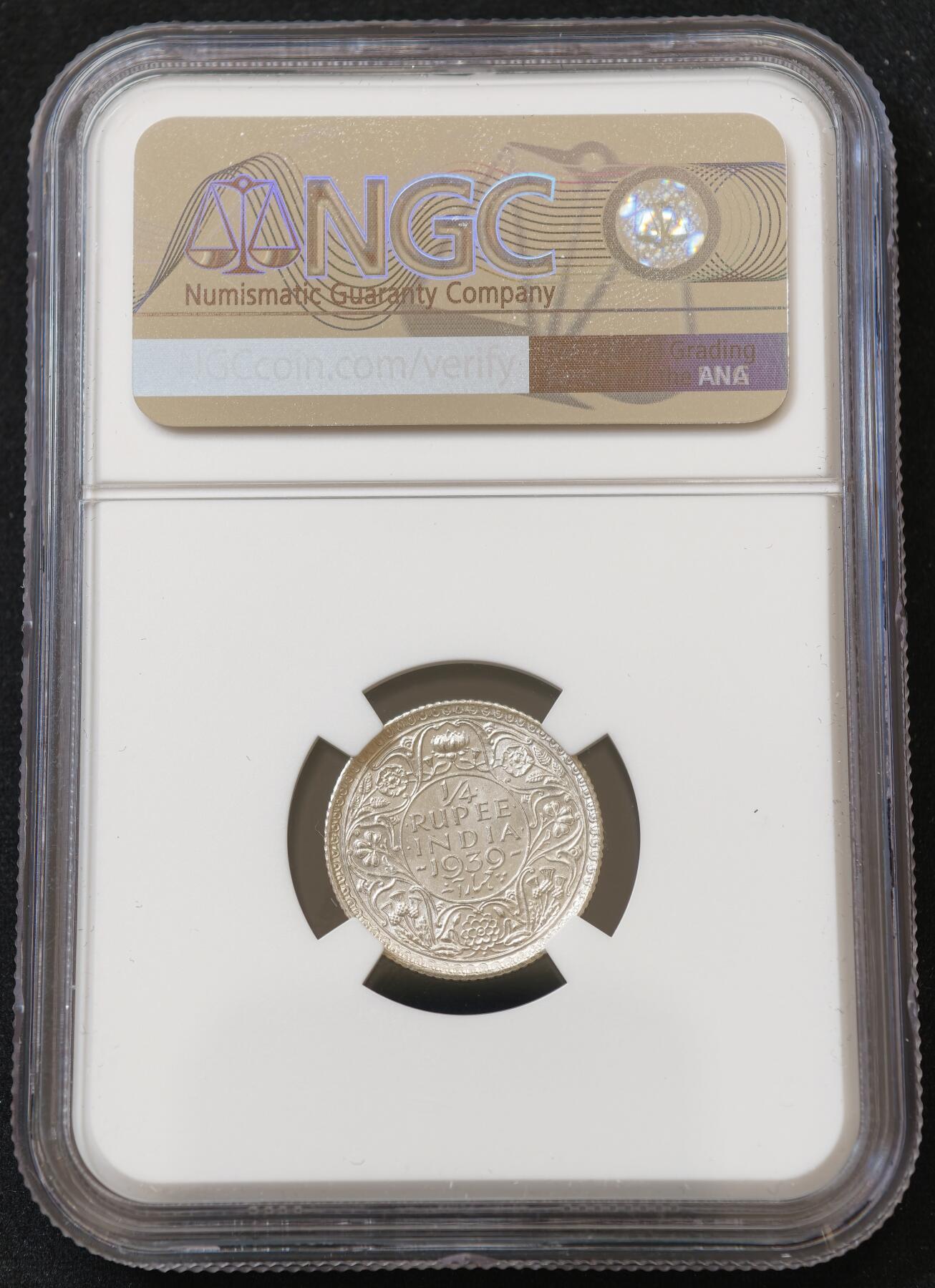 甄臻铺-世界币章拍卖（第54期），3月28日甄品场拍品征集中，送拍享返佣金等优惠多多 NGC-MS63 1939年印度1/4卢比