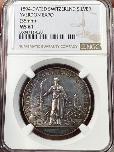 万国钱币拍卖第062期 - NGC MS61 1894年瑞士沃德州伊韦尔顿工业展纪念大银章 仅见银质版本 唯一入盒NGC冠军分 
