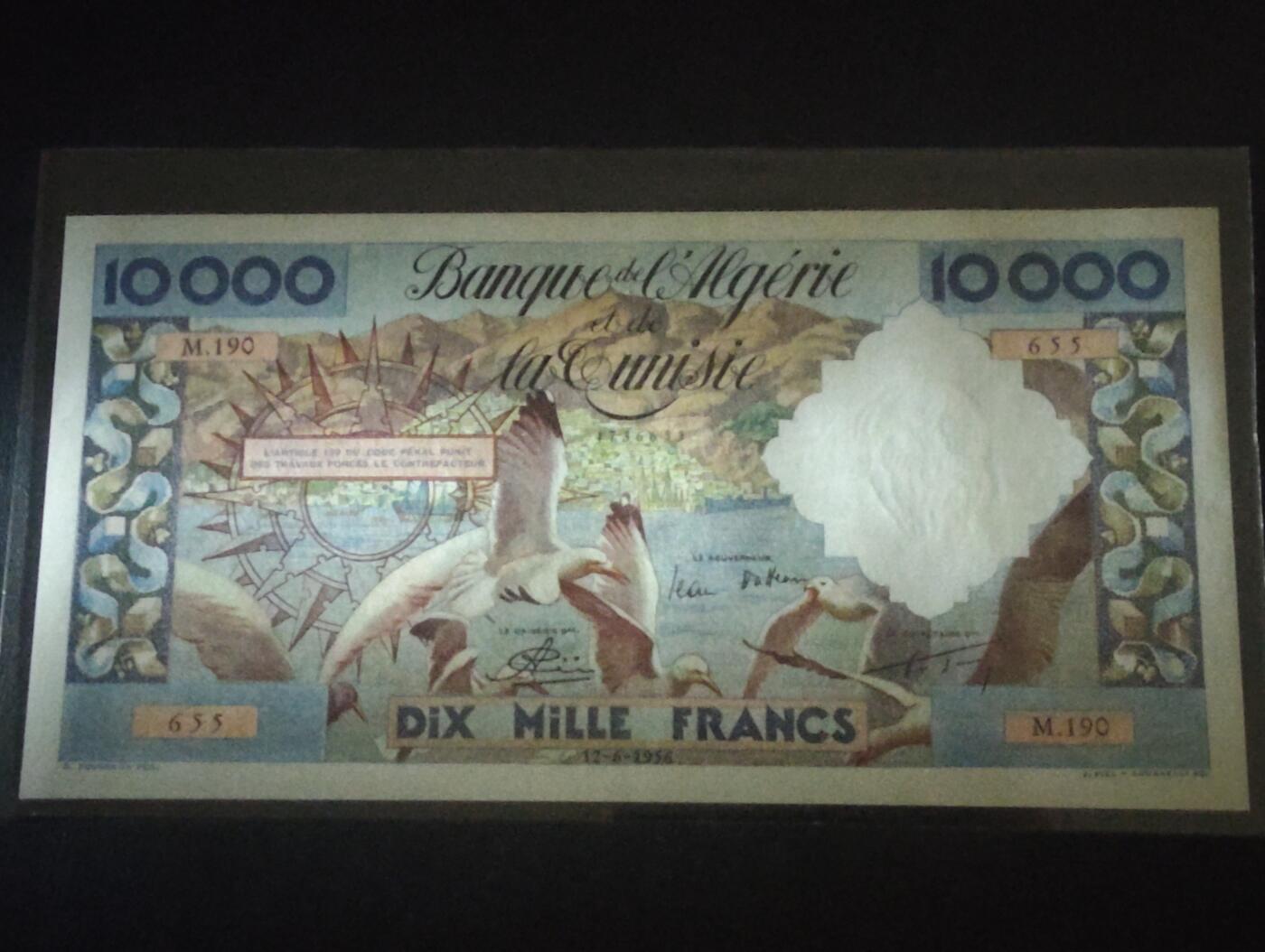 2026三月第二期，总219期 法属阿尔及利亚1956年10000法郎AUNC有针孔 无47 正面栩栩如生的海鸥翔集和背面热闹的港口集市 作为法属末期的最高面值成为一代经典