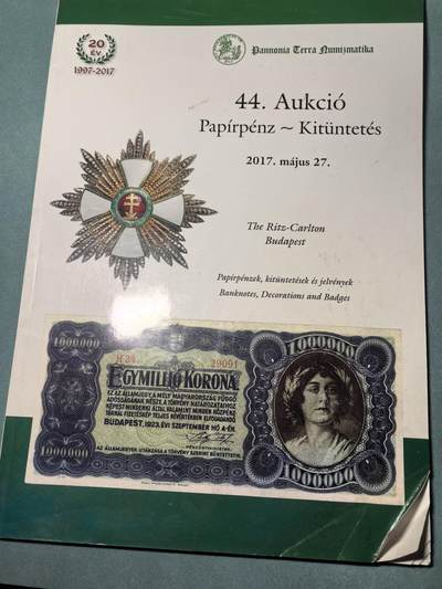 盛世勋华——号角文化勋章邮票专场拍卖第309期 - 匈牙利Pannonia拍卖行2017年44次拍卖会图录 大量匈牙利勋章图片