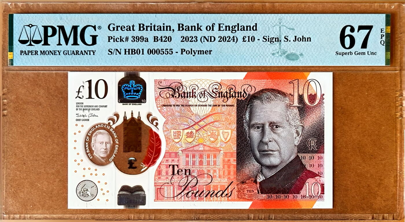 【Blue Auction】✨世界纸币精拍800期盛典——白金之夜🔥🔥🔥 G-【HB01首发冠 000555百位小号豹子号】英国 2024年10镑 查尔斯三世 新版塑料钞 PMG67EPQ 高分