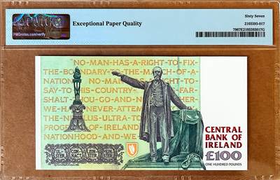 【Blue Auction】✨世界纸币精拍800期盛典——白金之夜🔥🔥🔥  I-【亚军分】爱尔兰 1996年100镑 末版最高值 PMG67EPQ 高分 设计精美 19世纪后期爱尔兰民族主义领袖查尔斯·斯图尔特·巴涅尔