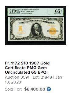 【Blue Auction】✨世界纸币精拍800期盛典——白金之夜🔥🔥🔥  U-【仅5张更高分 少见fr.1172】美国 1907年10美金 黄金券 升值品种 PMG65EPQ 绝品 大票幅 数量远小于1922版 美国第一任财政部长迈克尔-希雷加斯