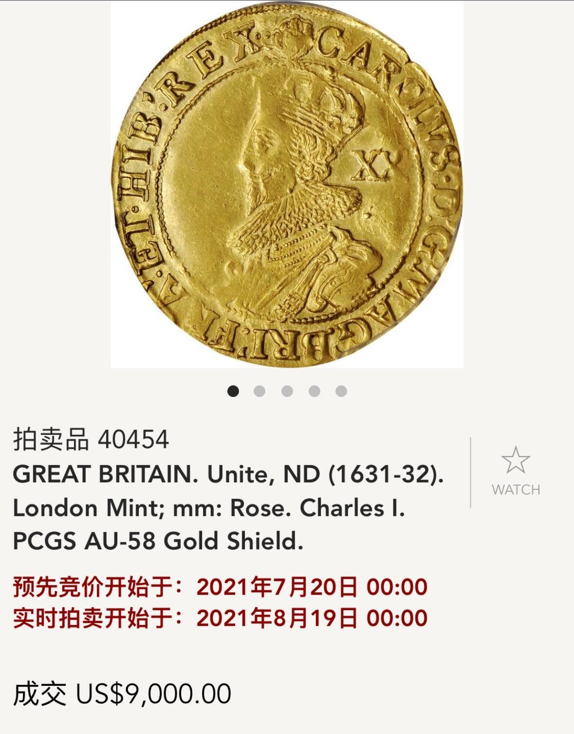【Blue Auction】✨世界纸币精拍800期盛典——白金之夜🔥🔥🔥 G-【个位数记录 所见最佳】英国 1631-32年查理一世国王短暂发行版本Unite大金币（象征英格兰和苏格兰两大王国联合）=4克朗 购买力巨大 玫瑰花戳记 伦敦塔造币厂 该枚光感及底板丝滑 细节清晰且深峻 人像精美 如此佳状态对于查理一世金银币来说非常难得 备受追捧 极具历史意义（如图所谓冠军分MS62和亚军分AU58整体有复打 人像有轻微bend 玫瑰花和铭文模糊不清 远没有当下这枚看着舒服）